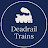 Deadrail Trains