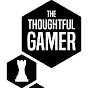 The Thoughtful Gamer