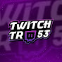 TwitchTR53