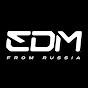 EDM From Russia