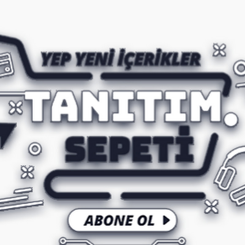 Tanıtım Sepeti - youtube Keşfet