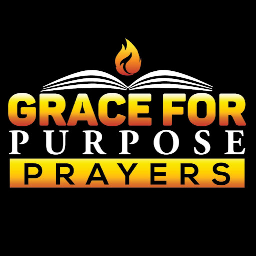Grace For Purpose Prayers