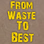 From Waste To Best logo