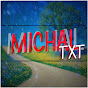MICHAL TxT