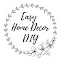 Easy Home Decor DIY logo