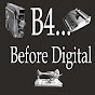 Before Digital