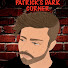y51wmqeAZFY-channel-avatar-Patrick’s Dark Corner