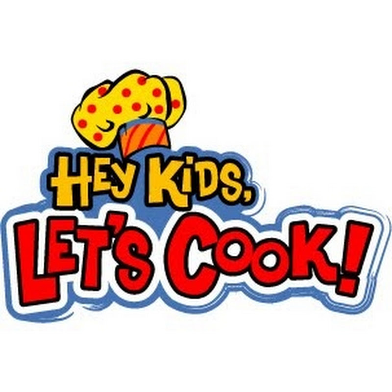 HeyKidsLetsCook