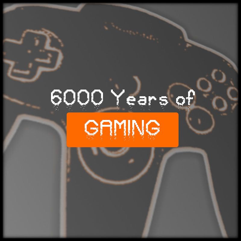 6000 Years Of Gaming