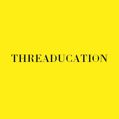 Threaducation