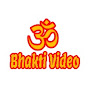 Bhakti Video