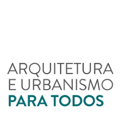 Arquitetura e Urbanismo para Todos