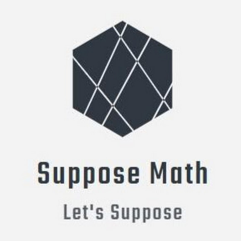 Suppose Math