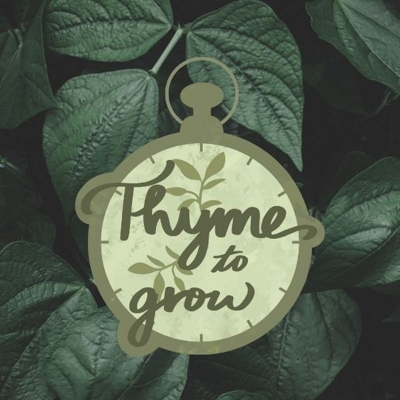 Thyme To Grow