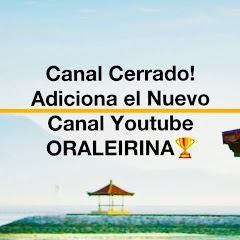 Cerrado CLOSed Nuevo canal Oraleirina