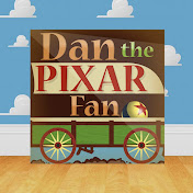 Dan the Pixar Fan