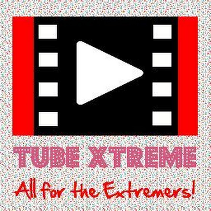 Tube Xtreme