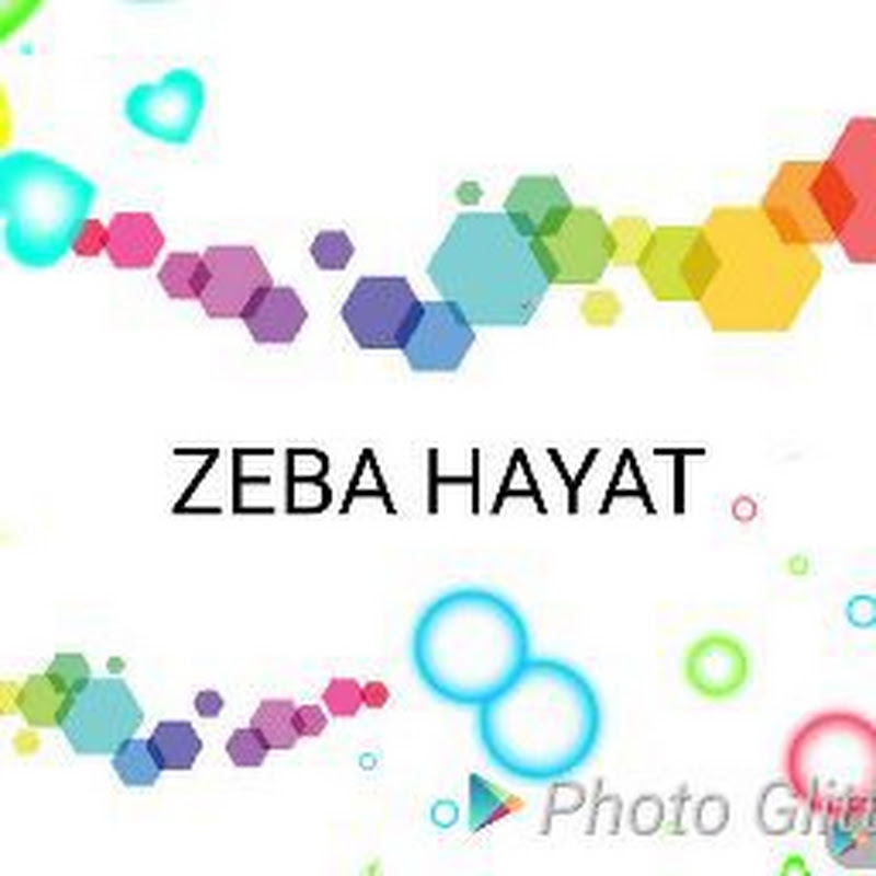 ZEBA HAYAT