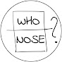 Who Nose? logo