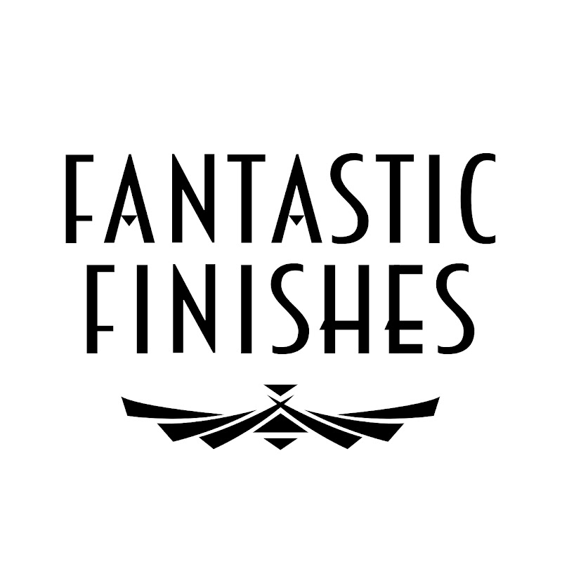 Fantastic Finishes