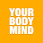 Your Body Mind