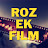 Roz Ek Film