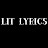 Lit Lyrics
