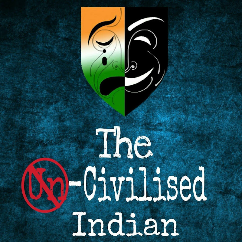 THE UnCivilised Indian