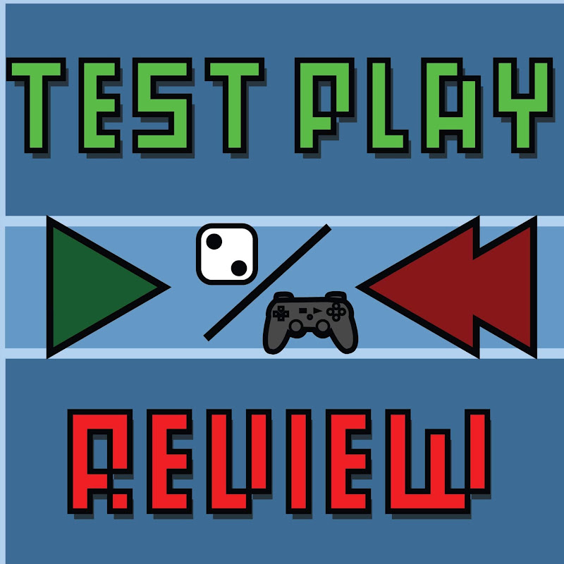 Test, Play, Review