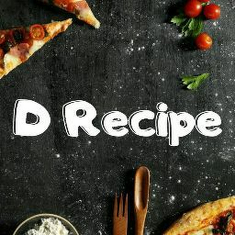 D Recipe