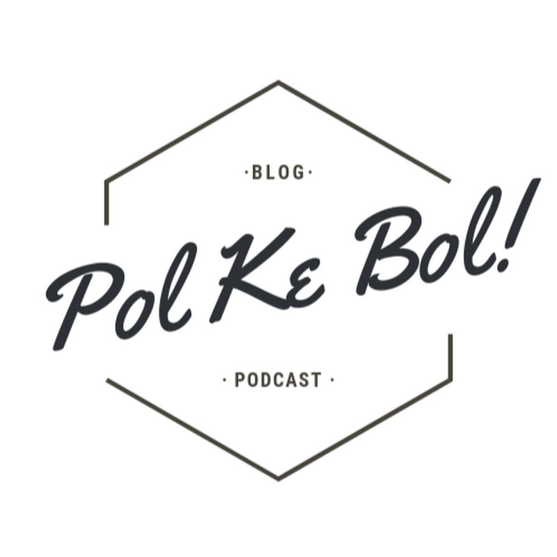 Pol Ke Bol
