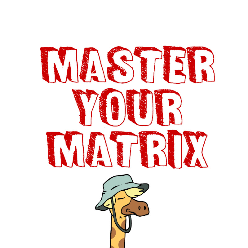 Master Your Matrix