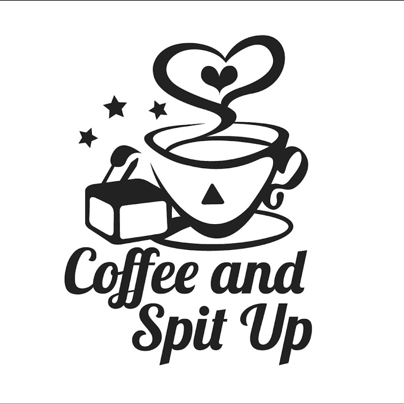Coffee and Spit Up