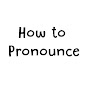 How To Pronounce logo