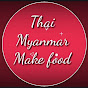 Thai myanmar Make food