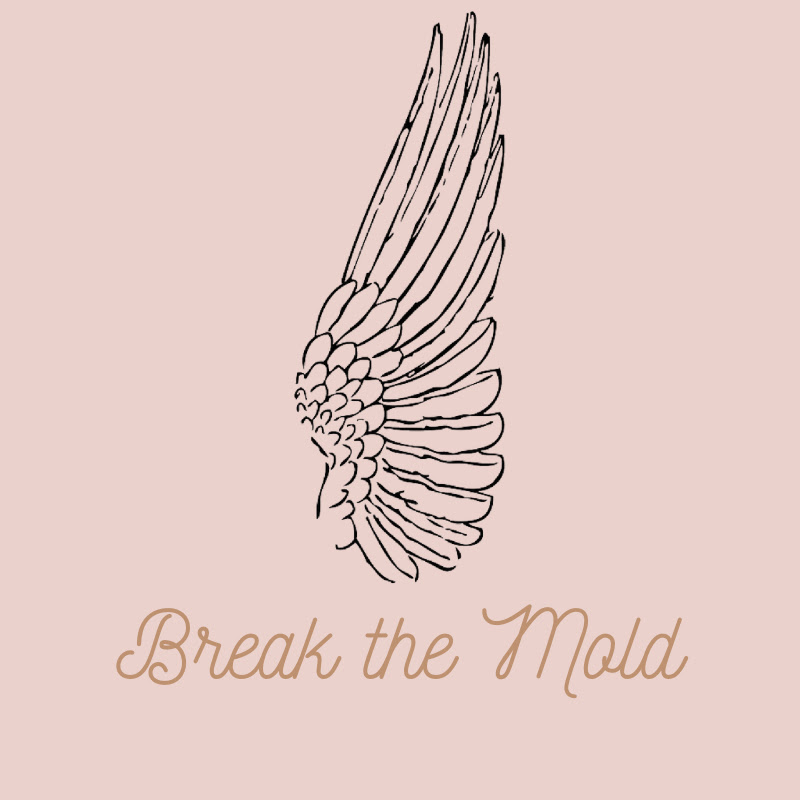 Break the Mold