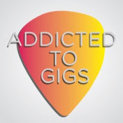Addicted to Gigs