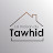 La Maison Du Tawhid
