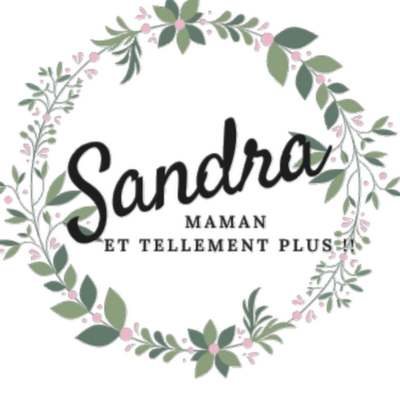 sandra, maman et tellement plus !