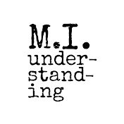 M.I. understanding