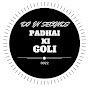 PADHAI KI GOLI logo