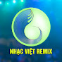 NHẠC VIỆT REMIX