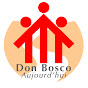 Don Bosco Aujourd'hui