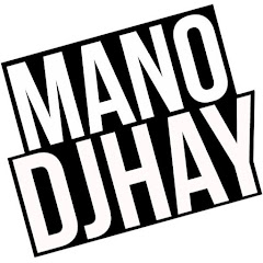 MANO DJHAY