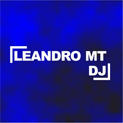 DJ LEANDRO MT (OFICIAL) channel logo