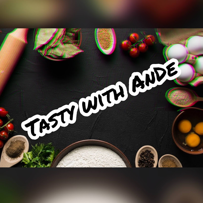 Tasty with AnDe
