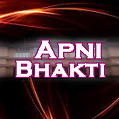 Channel thumbnail for Apni Bhakti