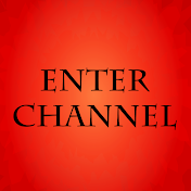 ENTER CHANNEL