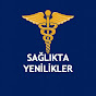 Sağlıkta Yenilikler