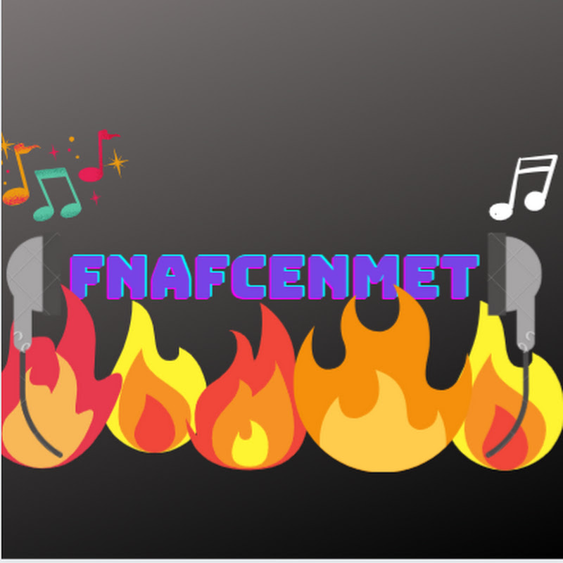 FnafCenMet